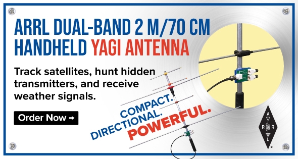 ARRL Dual-Band 2 m/70 cm Handheld Yagi Antenna